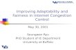 Improving Adaptability and Fairness in Internet Congestion Control