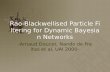 Rao-Blackwellised Particle Filtering for Dynamic Bayesian Networks
