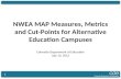 NWEA MAP Measures, Metrics and Cut-Points for Alternative Education Campuses