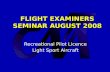 FLIGHT EXAMINERS SEMINAR AUGUST 2008