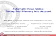 Automatic Heap Sizing: Taking Real Memory into Account