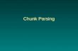 Chunk Parsing