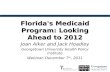 Florida's Medicaid Program: Looking Ahead to 2012