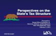 Perspectives on the  State’s Tax Structure