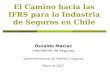 El Camino hacia las IFRS para la Industria de Seguros en Chile