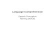 Language Comprehension Speech Perception Naming Deficits