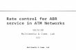 Rate control for ABR service in ATM Networks