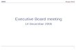 Executive Board meeting 14 December 2005