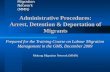 Administrative Procedures: Arrest , Detention & Deportation of  Migrants