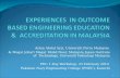 EXPERIENCES  IN OUTCOME BASED ENGINEERING EDUCATION &  ACCREDITATION IN MALAYSIA