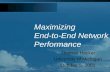 Maximizing End-to-End Network Performance