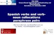 Spanish verbs and verb-noun collocations paraphrase pairs