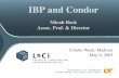 IBP and Condor Micah Beck Assoc. Prof. & Director