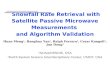 Snowfall Rate Retrieval with Satellite Passive Microwave Measurements  and Algorithm Validation