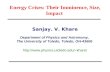 Energy Crises: Their Imminence, Size, Impact