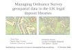 Managing Ordnance Survey geospatial data in the UK legal deposit libraries
