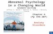 Chapter 6 (Pp 194-207) Anxiety Disorders
