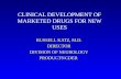 CLINICAL DEVELOPMENT OF MARKETED DRUGS FOR NEW USES