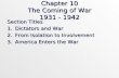 Chapter 10 The Coming of War 1931 - 1942