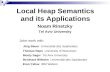 Local Heap Semantics and its Applications