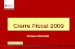Cierre Fiscal 2009