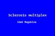 Sclerosis multiplex