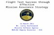 Flight Test Success through Effective Mission Assurance Strategy