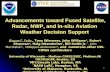 Advancements toward Fused Satellite, Radar, NWP, and in-situ Aviation Weather Decision Support