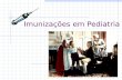 Imunizações em Pediatria