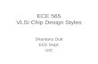 ECE 565 VLSI Chip Design Styles