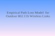 Empirical Path Loss Model  for  Outdoor 802.11b Wireless Links
