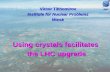 Using crystals facilitates  the LHC upgrade