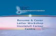 Resume & Cover Letter Workshop Inuvialuit Career Centre