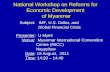 National Workshop on Reforms for Economic Development  of Myanmar