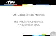 P25 Completion Metrics
