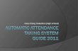 Automatic Attendance  Taking  system guide 2011