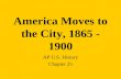 America Moves to the City, 1865 - 1900