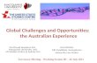 Global Challenges and Opportunities:  the Australian Experience