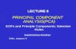 PRINCIPAL COMPONENT ANALYSIS(PCA) EOFs and Principle Components; Selection Rules