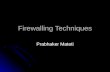 Firewalling Techniques