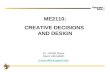 ME2110: CREATIVE DECISIONS  AND DESIGN