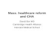 Mass. healthcare reform  and CHA