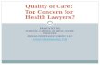 Quality of Care:  Top Concern for  Health Lawyers?