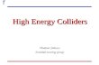 High Energy Colliders