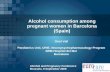 Alcohol consumption among pregnant women in Barcelona (Spain)