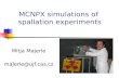 MCNPX simulations of  spallation experiments