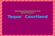 Taque` Courtland