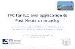 TPC for ILC and application to Fast Neutron Imaging