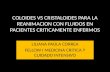 COLOIDES VS CRISTALOIDES PARA LA REANIMACION CON FLUIDOS EN PACIENTES CRITICAMENTE ENFERMOS