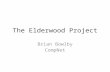The  Elderwood  Project